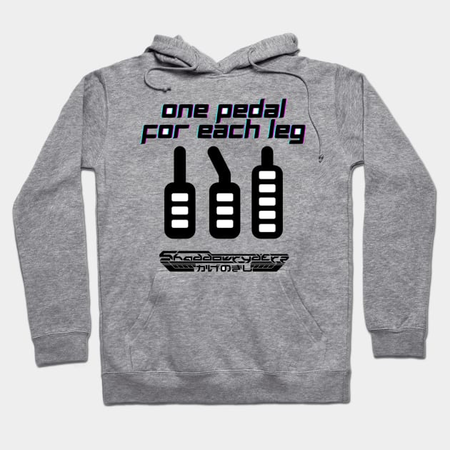 One Pedal For Each Leg Hoodie by Shaddowryderz